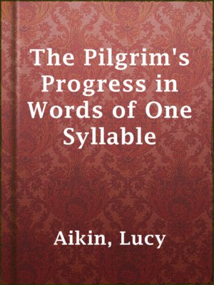 The Pilgrim's Progress in Words of One Syllable - ebook